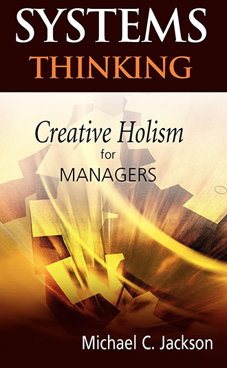 Systems Thinking Creative Holism for Managers