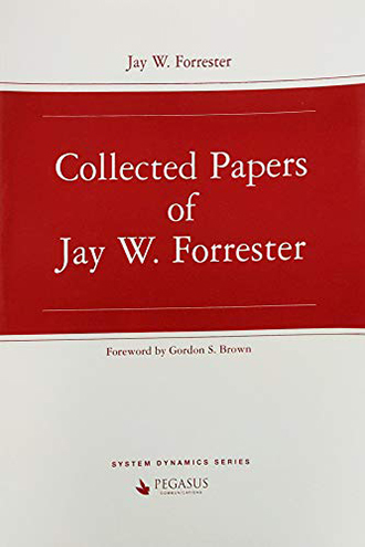 Collected Papers of Jay W. Forrester